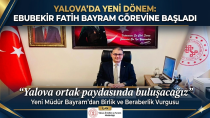 Ebubekir Fatih Bayram Görevine Başladı