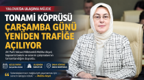 Tonami Köprüsü Çarşamba Günü Yeniden Trafiğe Açılıyor